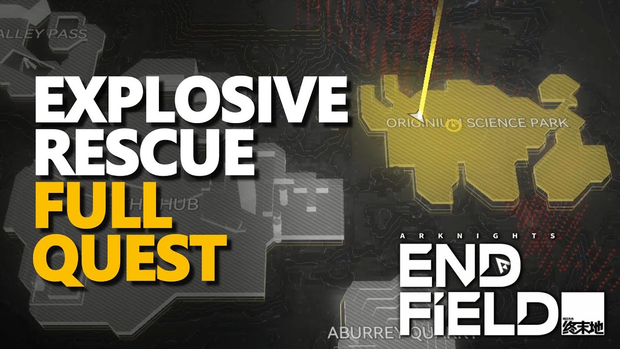 Explosive Rescue FULL QUEST Arknights Endfield