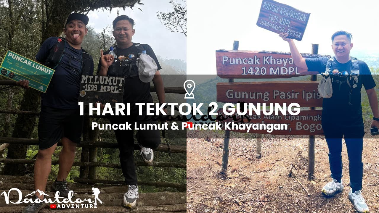 PENDAKIAN TEKTOK PUNCAK LUMUT DAN PUNCAK KHAYANGAN
