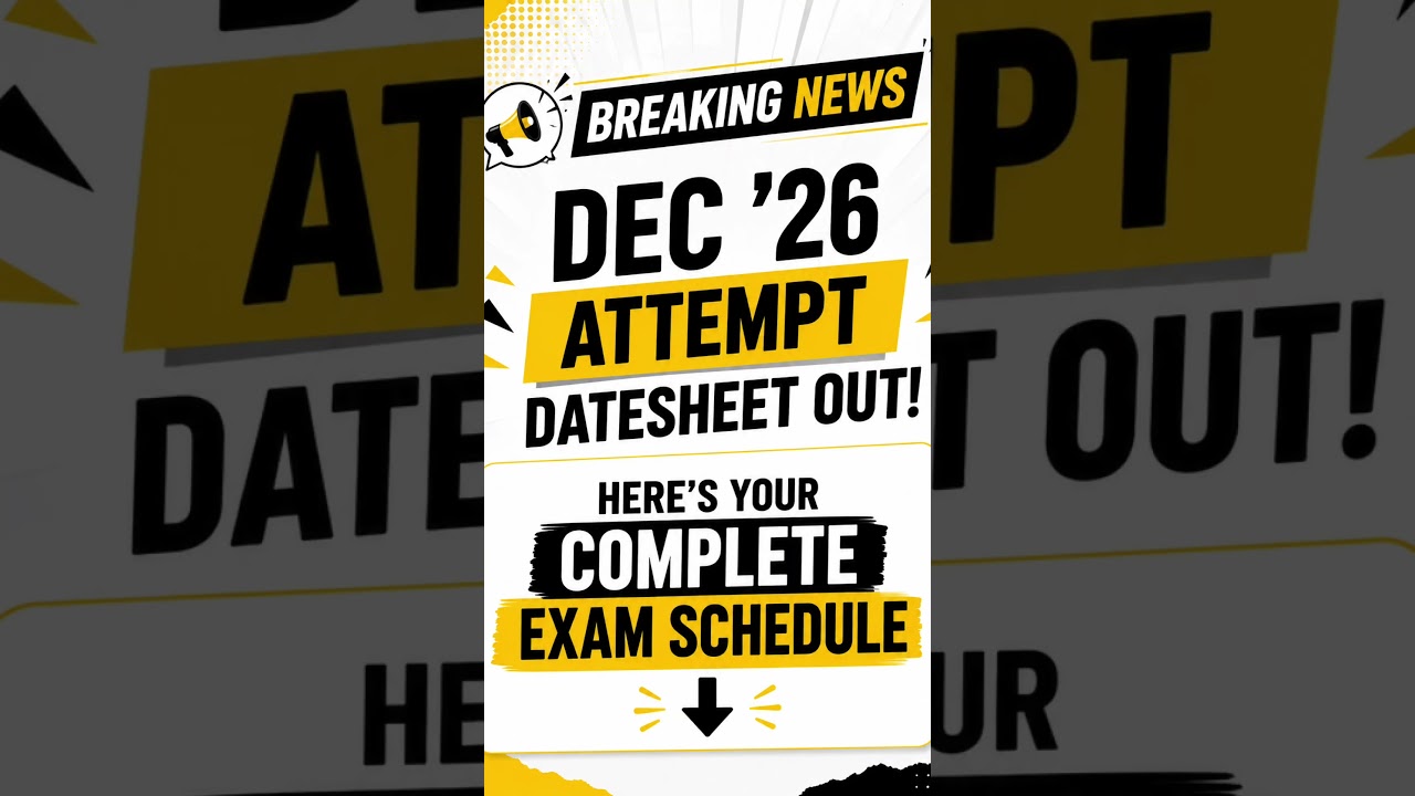 🚨 BREAKING NEWS: CMA DEC &rsquo;26 DATESHEET OUT! 📢#CMA #ICMAI #CMAInter #CMAFinal #CMA2026