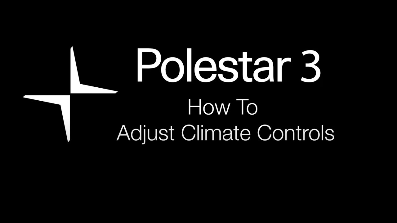 Polestar 3 – How to Adjust the Climate Controls | Polestar San Jose