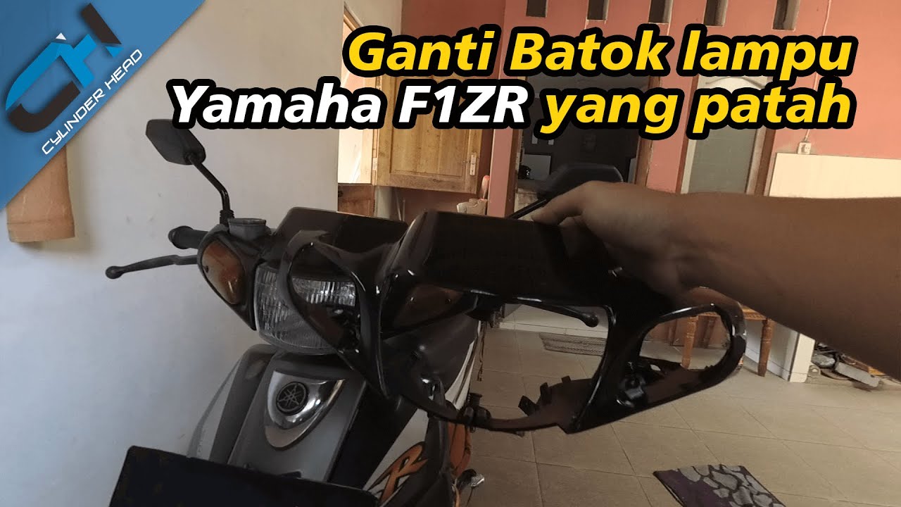 Cara Ganti Batok lampu Yamaha F1ZR yang patah