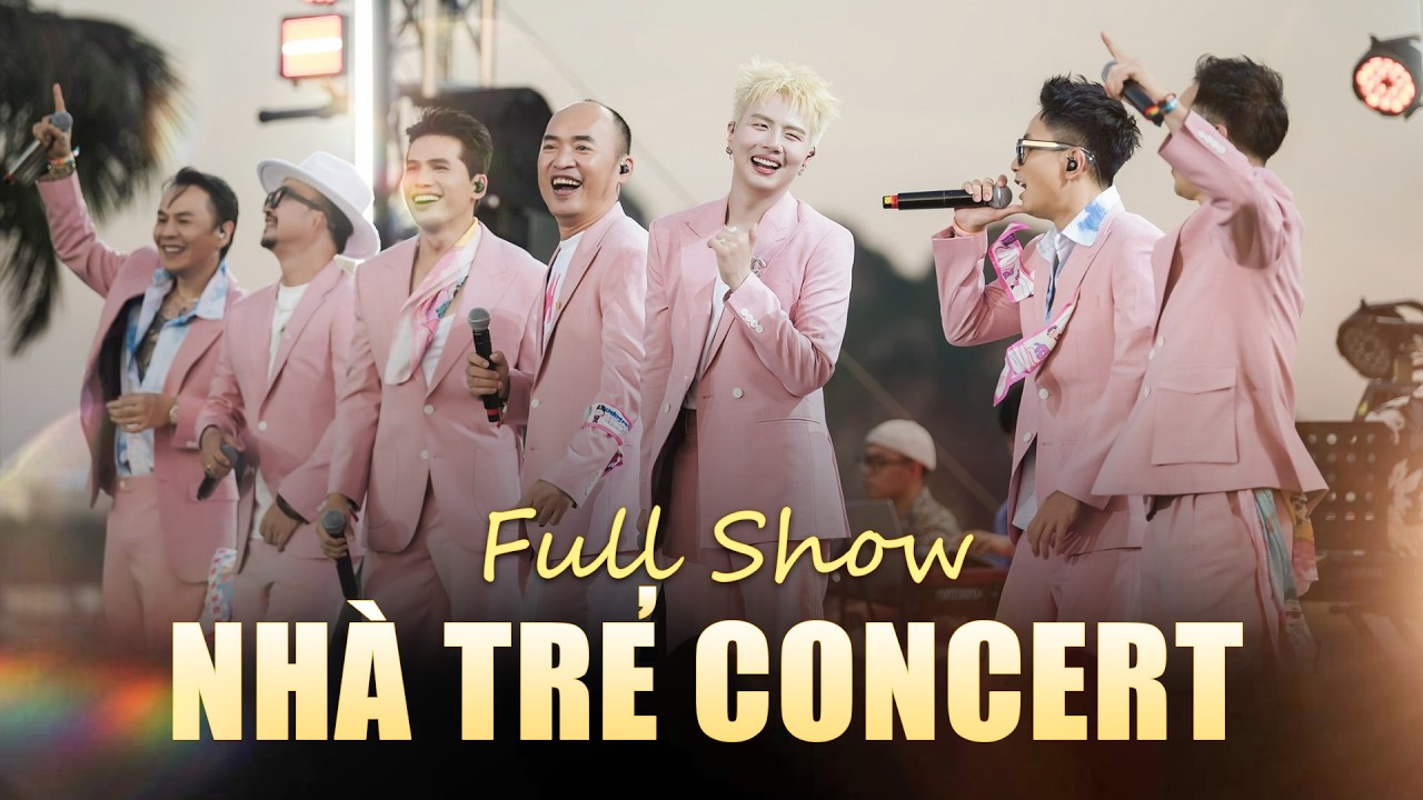 CỰC MÃN NHÃN Với Full Show NHÀ TRẺ CONCERT - RHYMASTIC, QUỐC THIÊN, BINZ, HÀ LÊ, ĐINH TIẾN ĐẠT,..