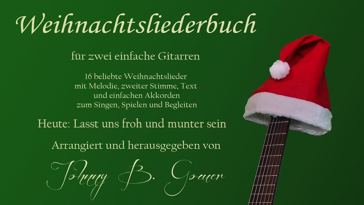 Lasst uns froh und munter sein mit Noten und TAB Weihnachtslied für zwei einfache Gitarren