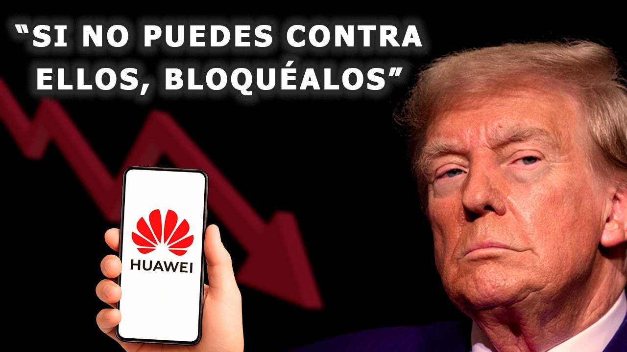 Lo que realmente HUNDIÓ a Huawei