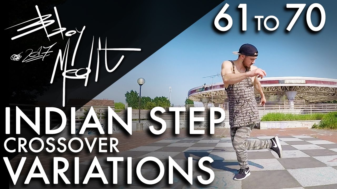 Breakdance Toprock tutorial • 70/100 Indian Step Crossover Variations • Bboy MeditRock