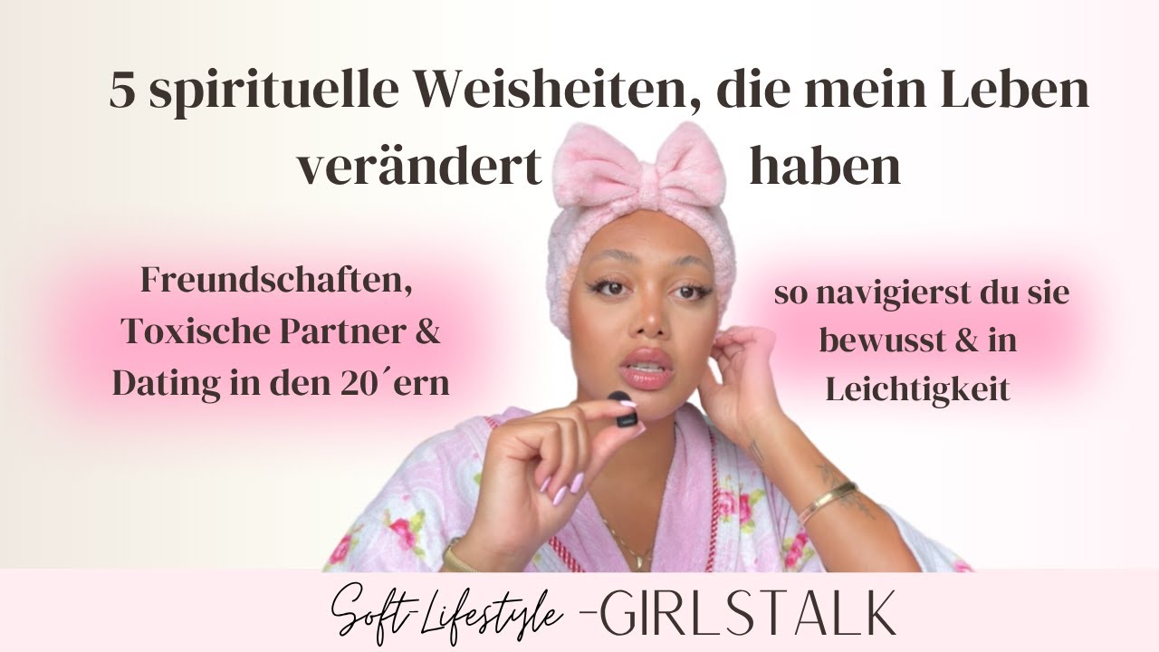 Weisheiten, die mein Leben verändert haben & warum du gerade diese 5 hören musst