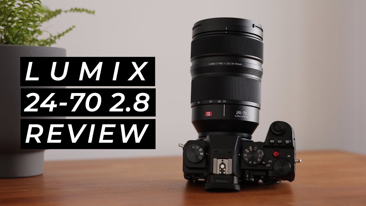 PANASONIC LUMIX 24–70 F2.8 S PRO REVIEW + SHOOT (ON THE LUMIX S5)