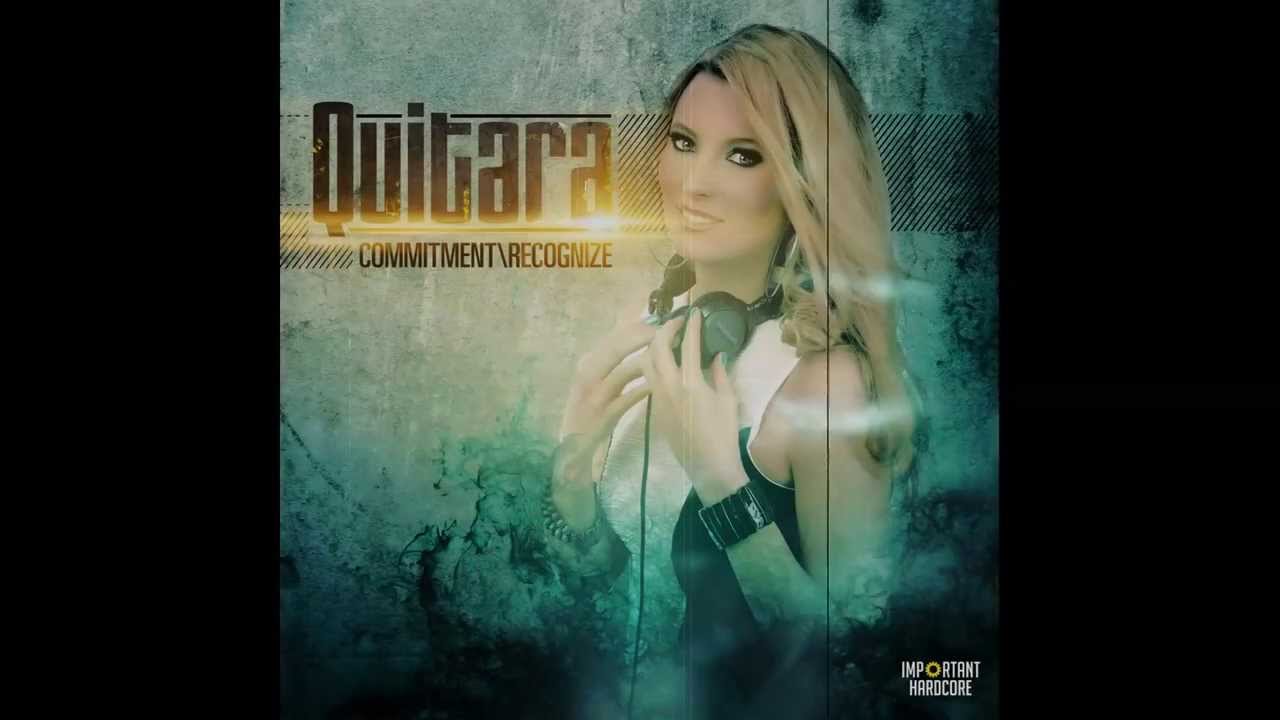 QUITARA - COMMITMENT (OFFICIAL PREVIEW)