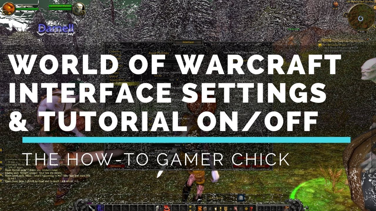 WoW: Interface Settings & Tutorial On/Off