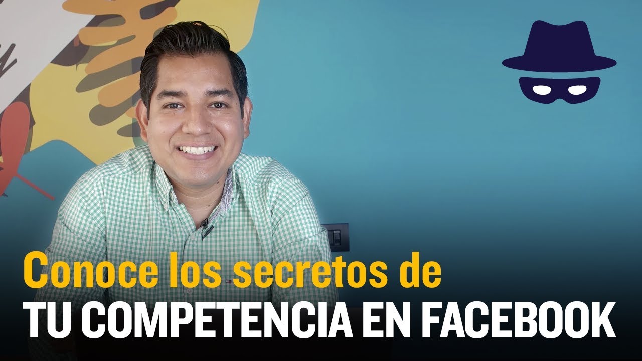 C&oacute;mo espiar los anuncios de tu competencia en Facebook