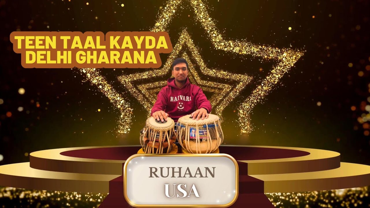 6/13 RUHAN SINGH TEEN TAAL KAYDA TABLA PERFORMANCE | Delhi Gharana Kayda | New Year 2026 Performance