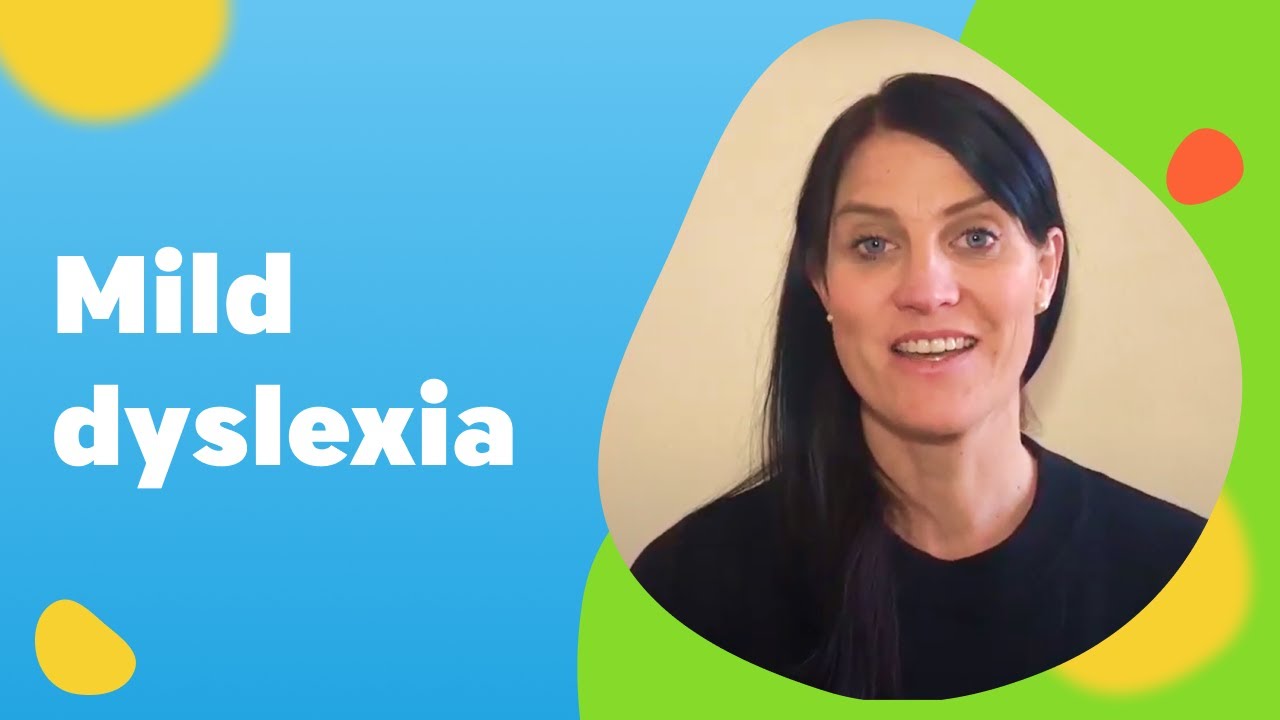 Mild dyslexia