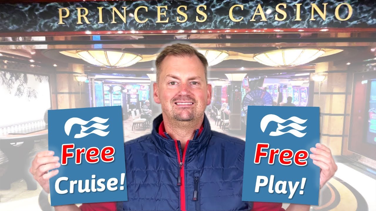 What I learned about &ldquo;free&rdquo; cruises in the Princess casino *SEE UPDATES IN COMMENTS*