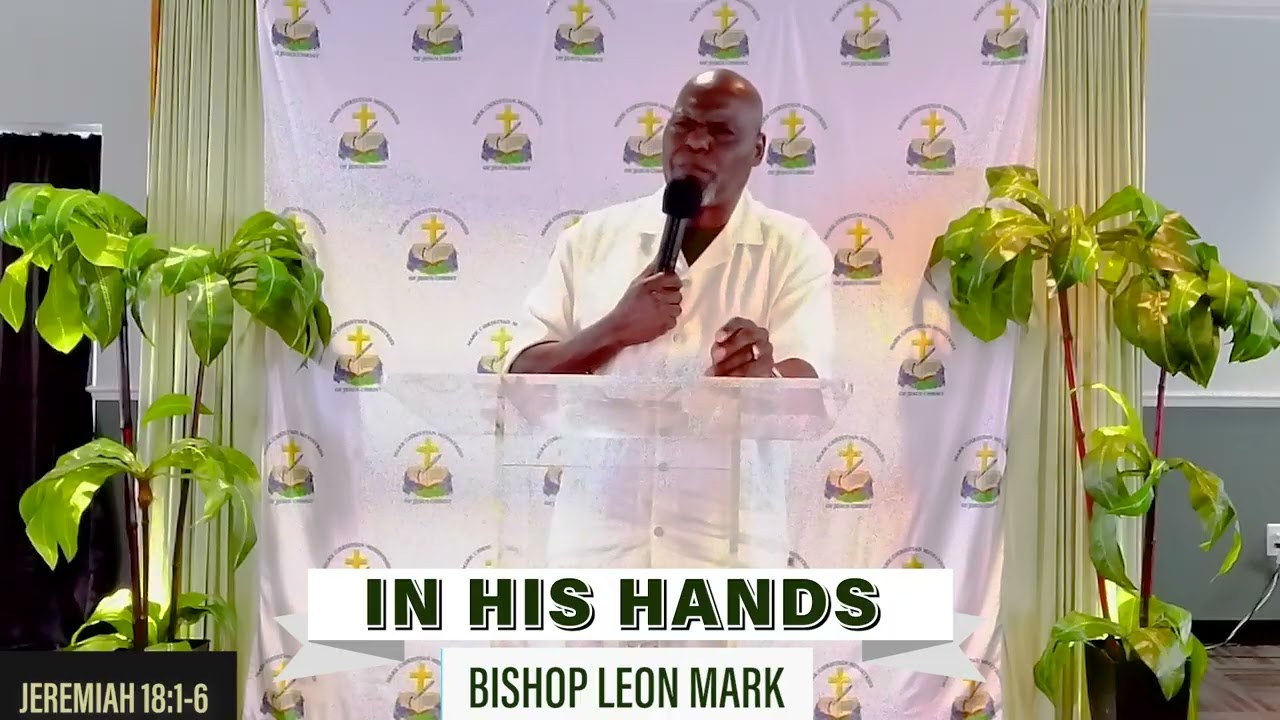 In His Hands ~ Bishop Leon Mark