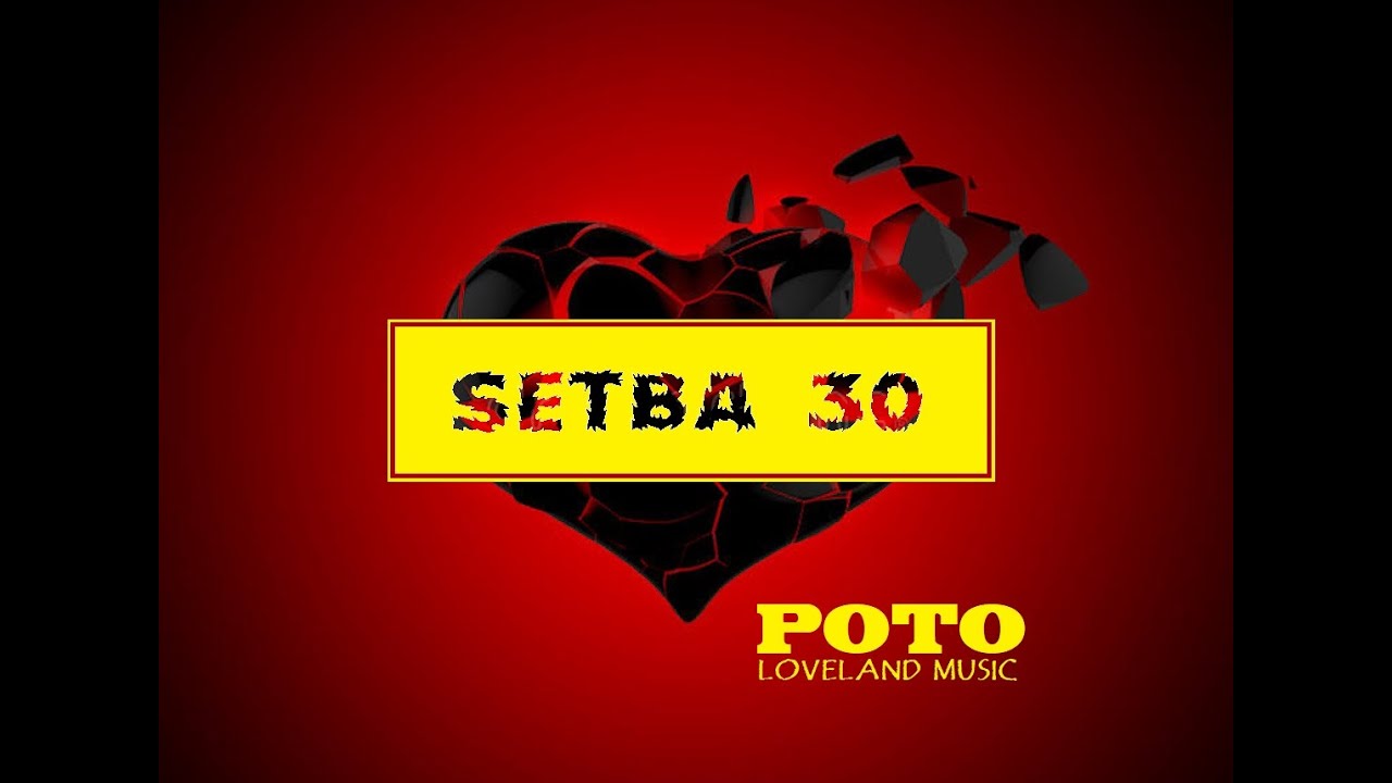 Setba 30 - POTO (Audio Officiel)2022