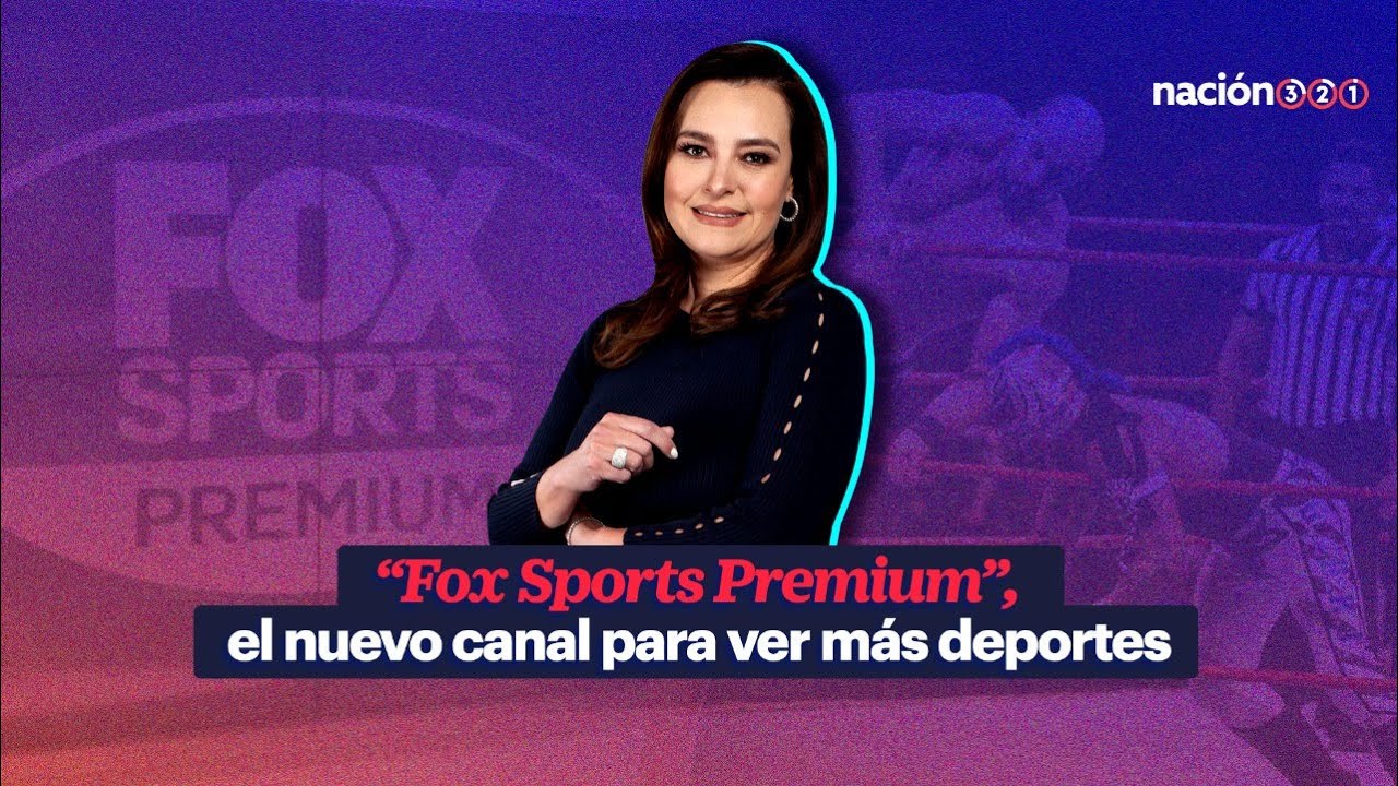 &ldquo;Fox Sports Premium&rdquo;, el nuevo canal para ver m&aacute;s deportes