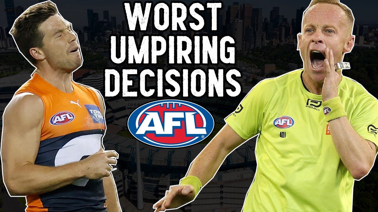 Worst AFL Umpiring Decisions