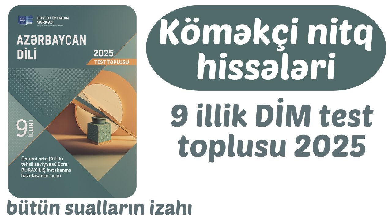 Köməkçi nitq hissələri I Azərbaycan dili 9 illik DİM test toplusu 2025