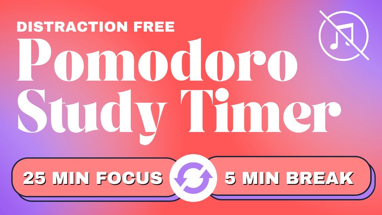 Distraction Free Study Timer with No Music | 2 Hours | Pomodoro Technique for Improved Productivity