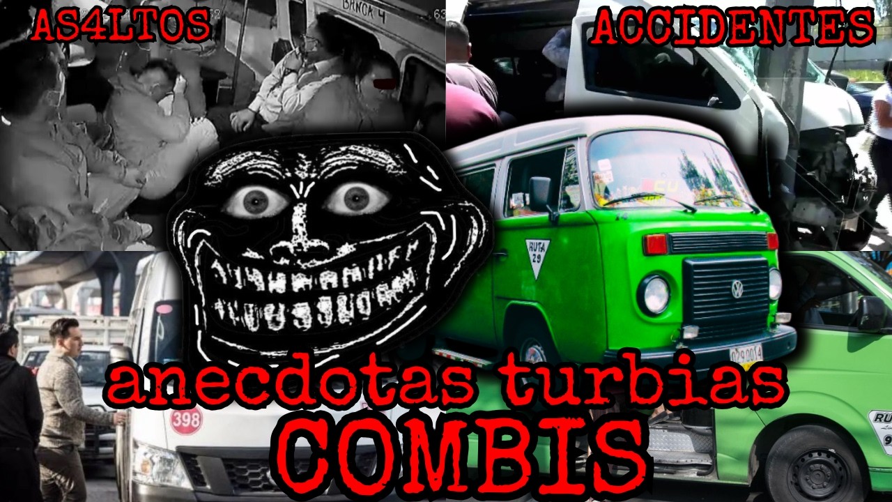 NUNCA TE SUBAS A LAS COMBIS ☠️ - anécdotas en combis