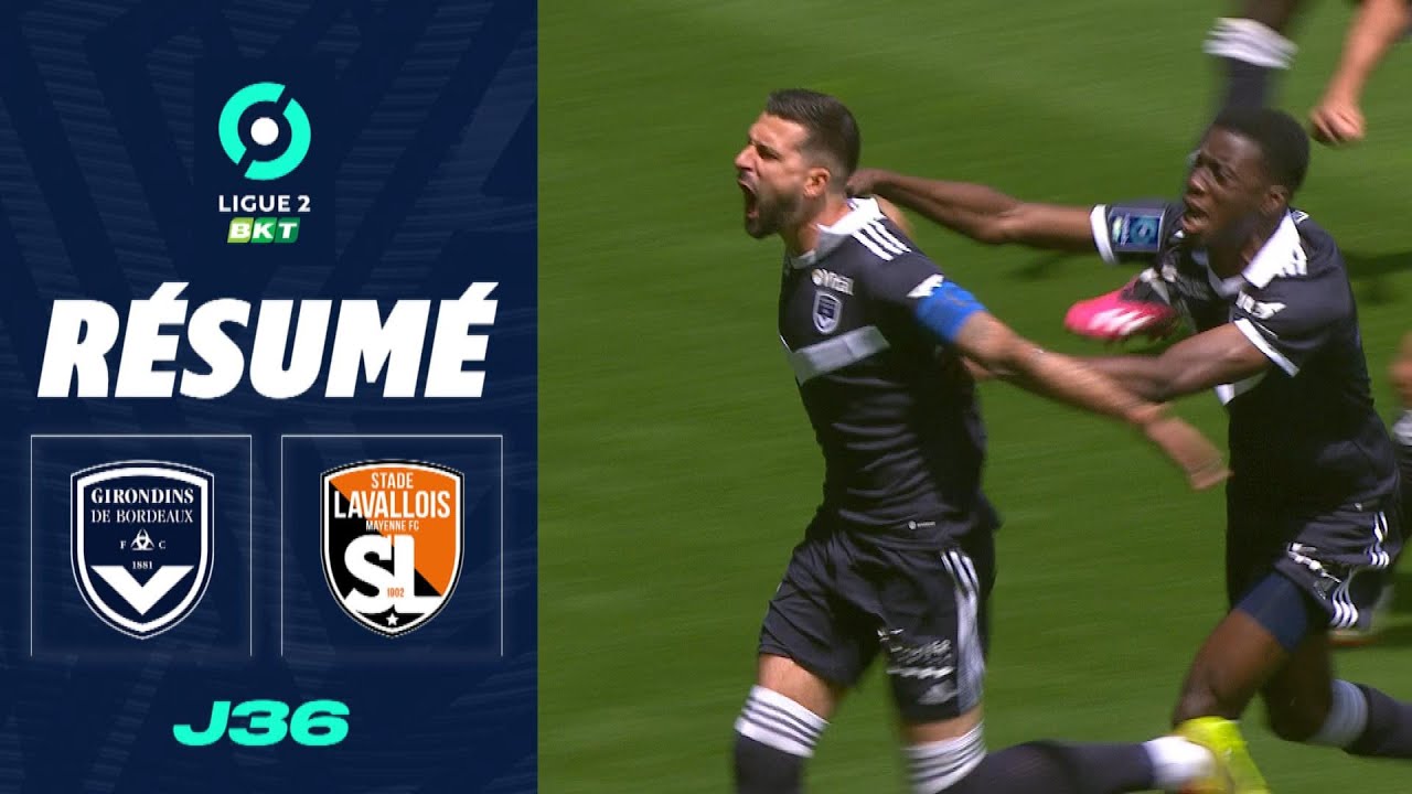 FC GIRONDINS DE BORDEAUX - STADE LAVALLOIS MFC (3 - 0) - Résumé - (GdB - LAVAL) / 2022-2023