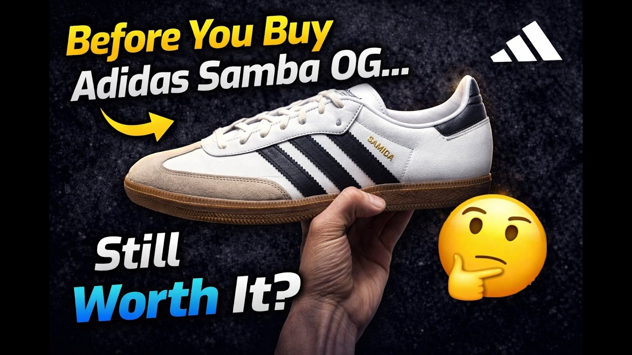 Before You Buy Adidas Samba OG… Watch This!