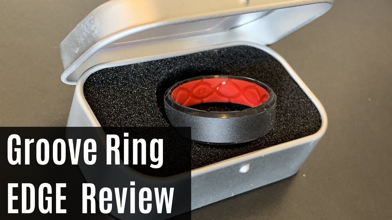 Groove Ring Edge Review