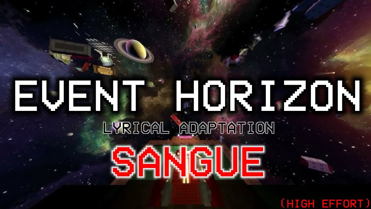 (NOT ACTUALLY) EVENT HORIZON (ULTRAKILL) ~ LYRICAL ADAPTATION [SANGUE ~ FLASHING LIGHTS]