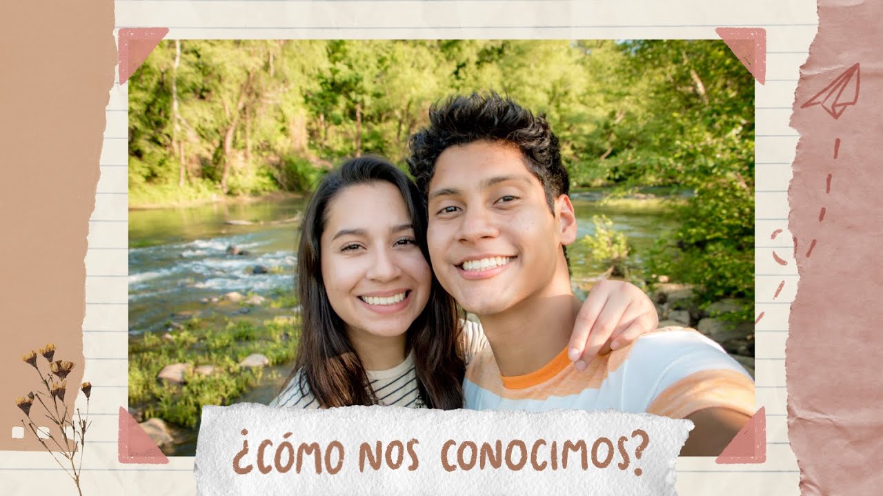 ¿Cómo nos conocimos? - Nuestra historia de amor (PARTE 1)
