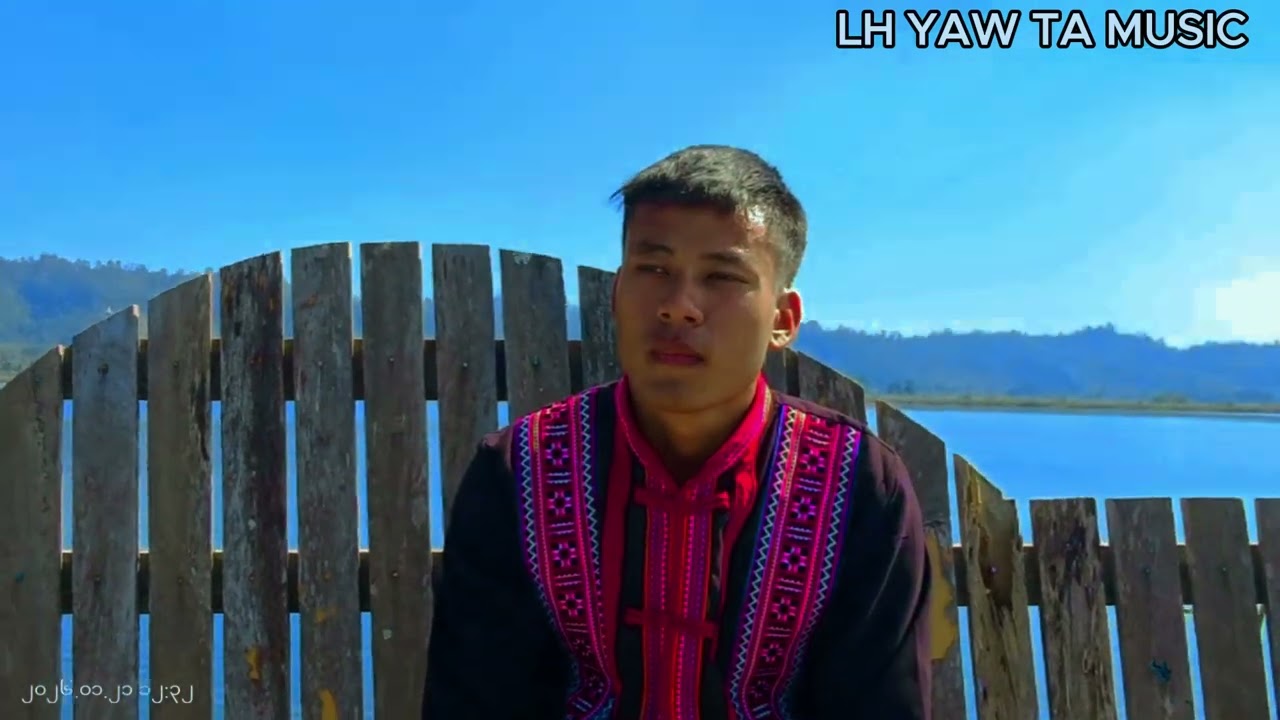 lahu song: YaˬPiˇLoˍ(official Mv)