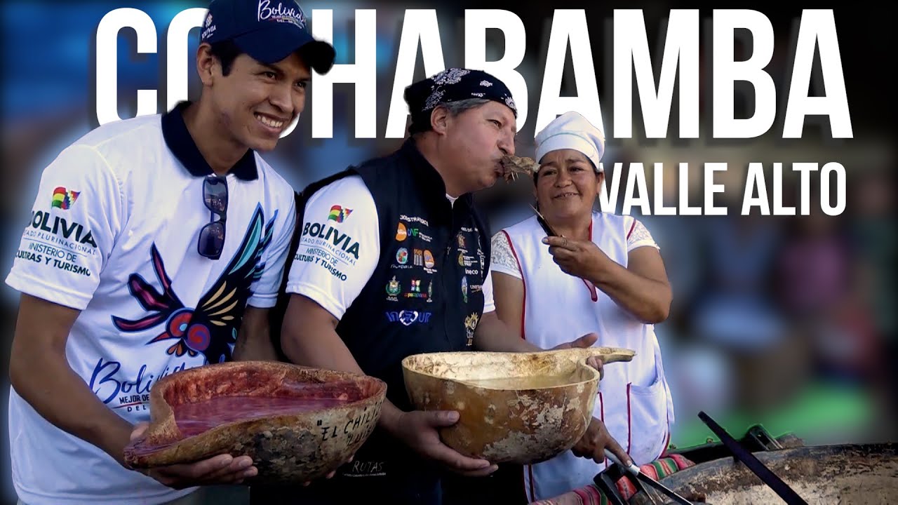RUTA GASTRONÓMICA VALLE ALTO COCHABAMBA - El Chef Sin Fronteras
