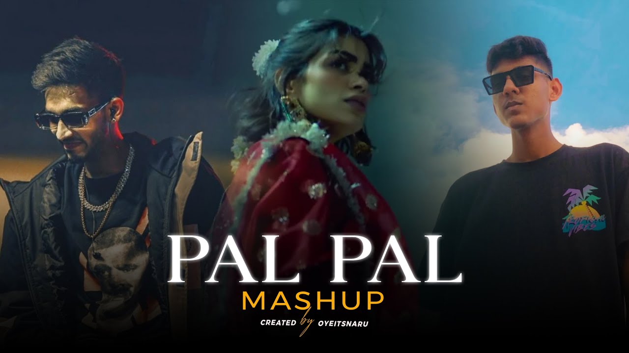 Pal Pal (Mashup) - Afusic x Talha Anjum x Taimoor Baig ft. Talwiinder | Oyeitsnaru
