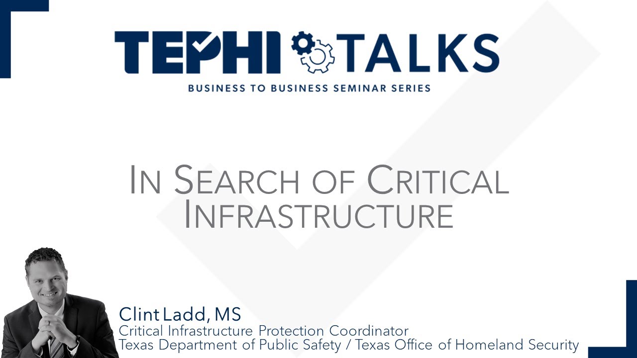 TEPHI Talks: In Search of Critical Infrastructure