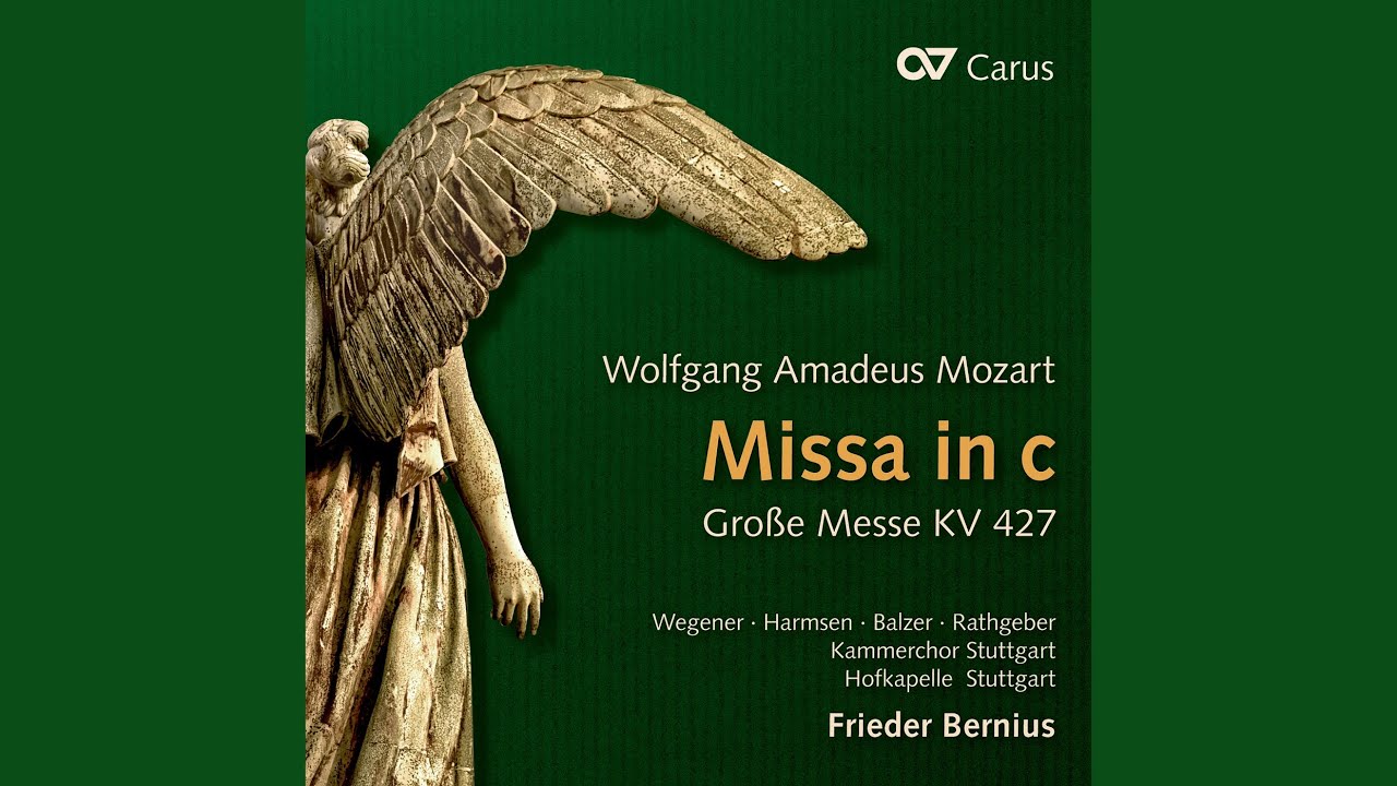 Mozart: Mass in C Minor, K. 427 