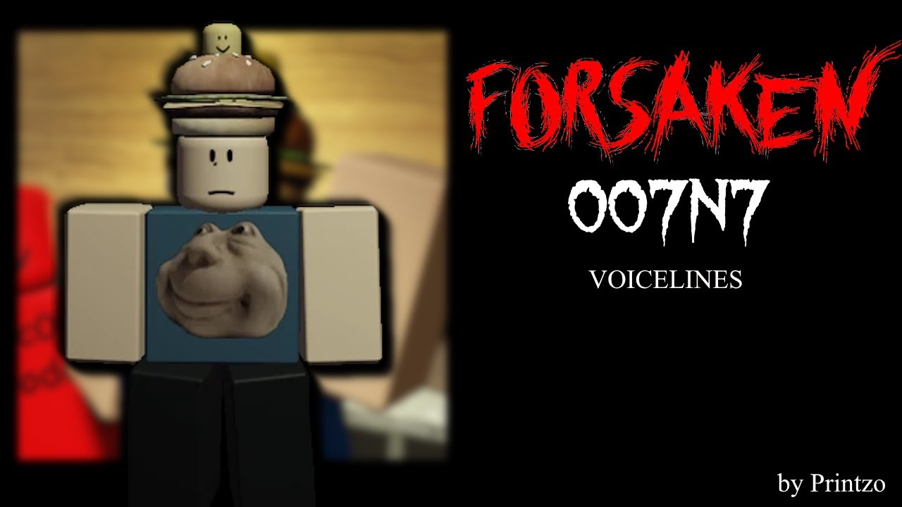 ROBLOX Forsaken: 007n7 Survivor Voicelines (FANMADE)