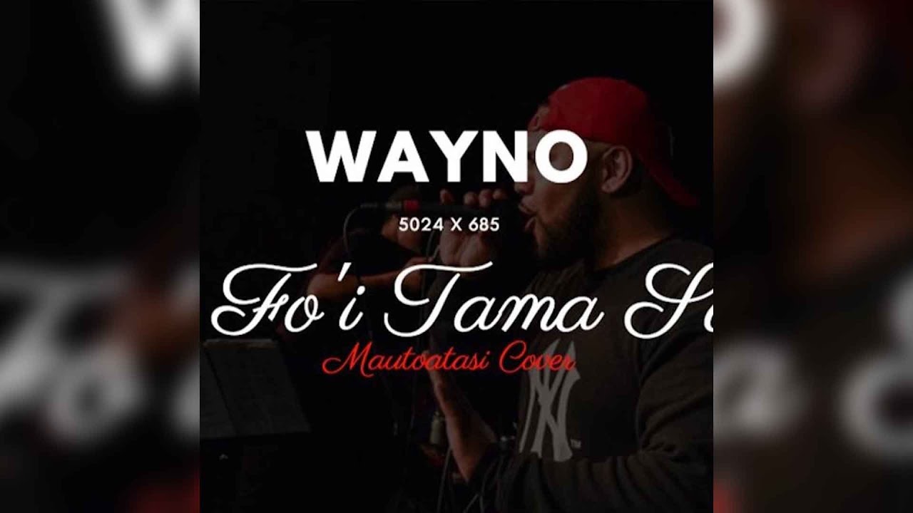 Wayno - Toe Fo'i Tama Savaii (Audio)