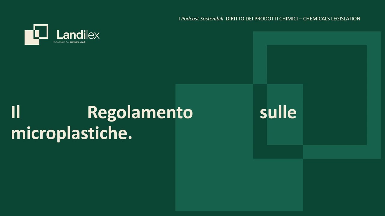 Il Regolamento sulle microplastiche