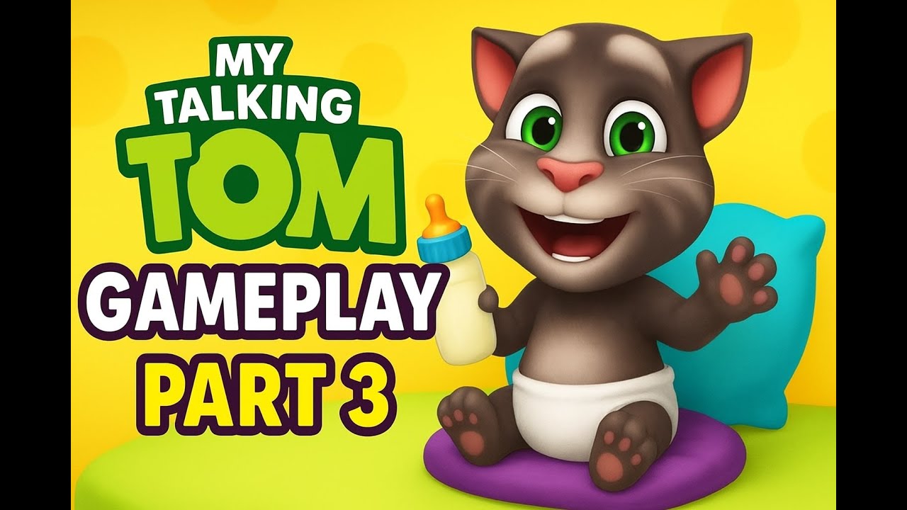 My Talking Tom Gameplay Part 3 | Cute & Funny Virtual Pet Cat Game | Android Gameplay