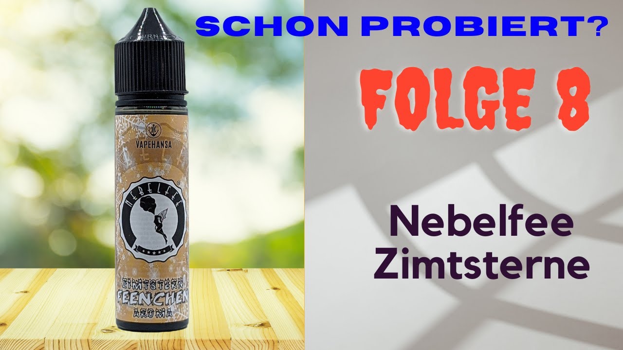 Schon probiert? 8  Nebelfee Zimtsterne von VapeHansa Liquid Aroma f&uuml;r die Weihnachtszeit