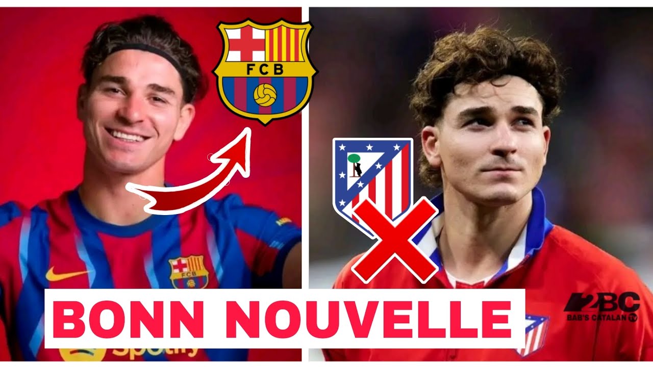 Julian Alvarez va signe ou Fc Barcelona 