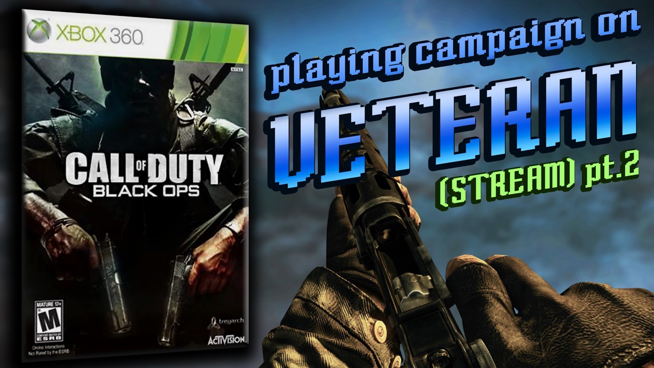 Continuing Black Ops 1 VETERAN campaign pt.2
