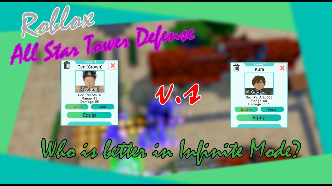 [Roblox All Star Tower Defense] Is Gen (Grown) better than Kura in Infinite Mode?