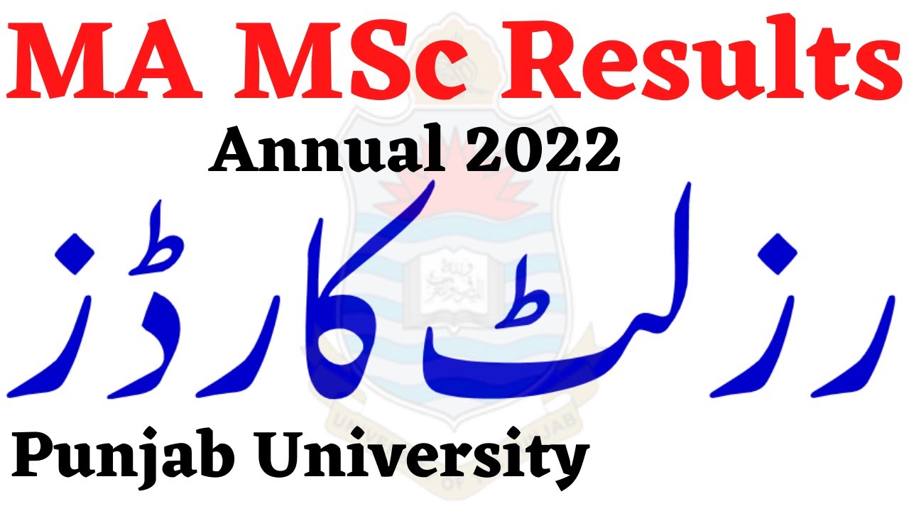 MA MSc Annual 2022 Results Punjab University | Results Cards PU 2022 MA MSc Result 2022