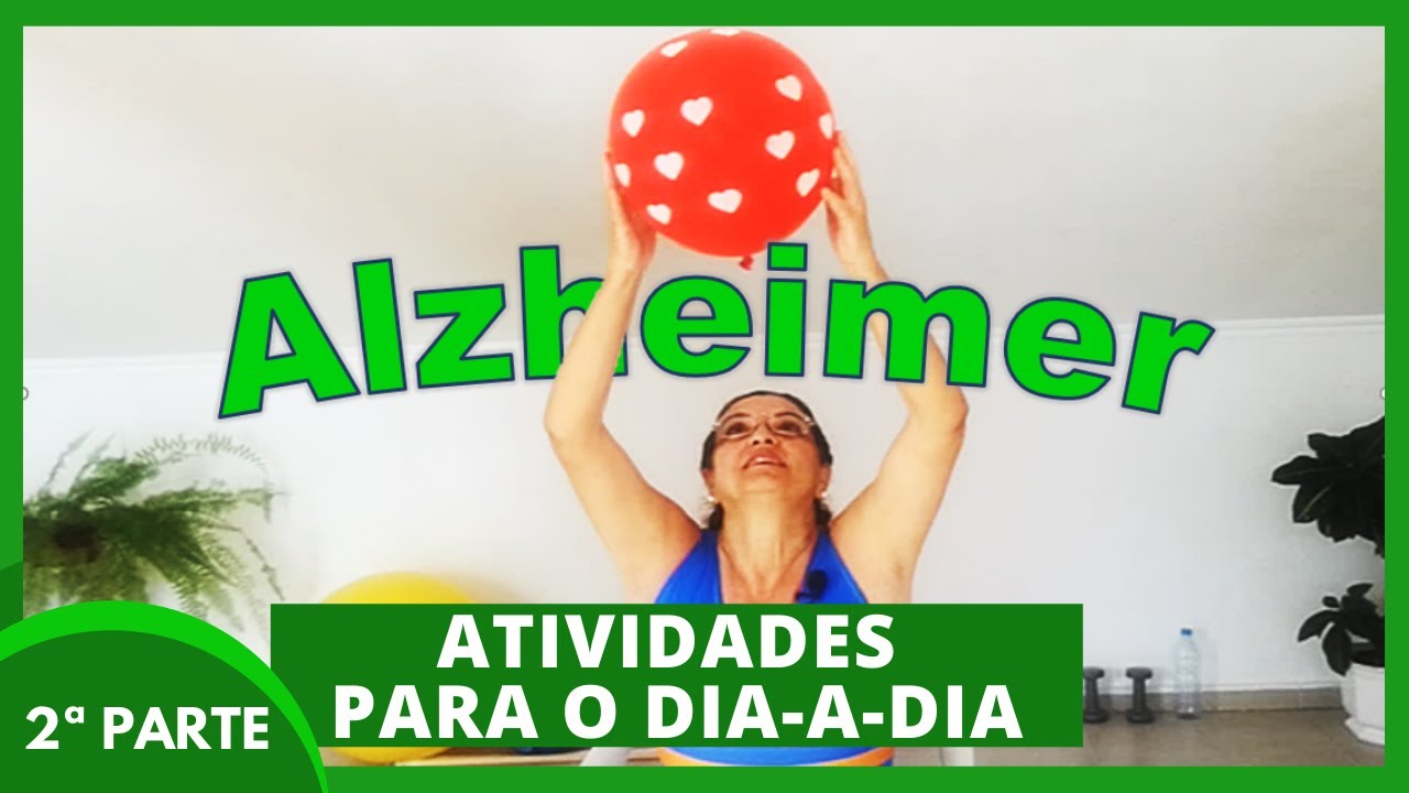 #ALZHEIMER: Atividades para o dia-a-dia (amplitude de movimento)