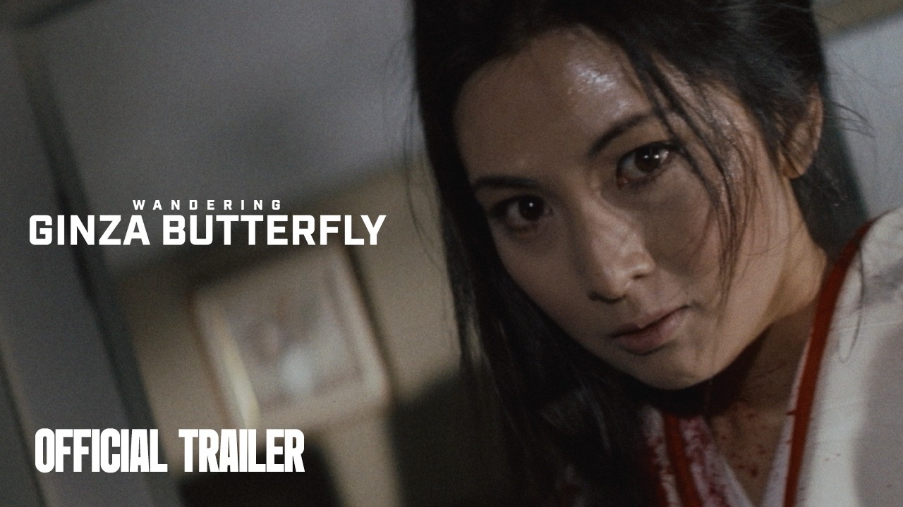 Wandering Ginza Butterfly  | Official Trailer