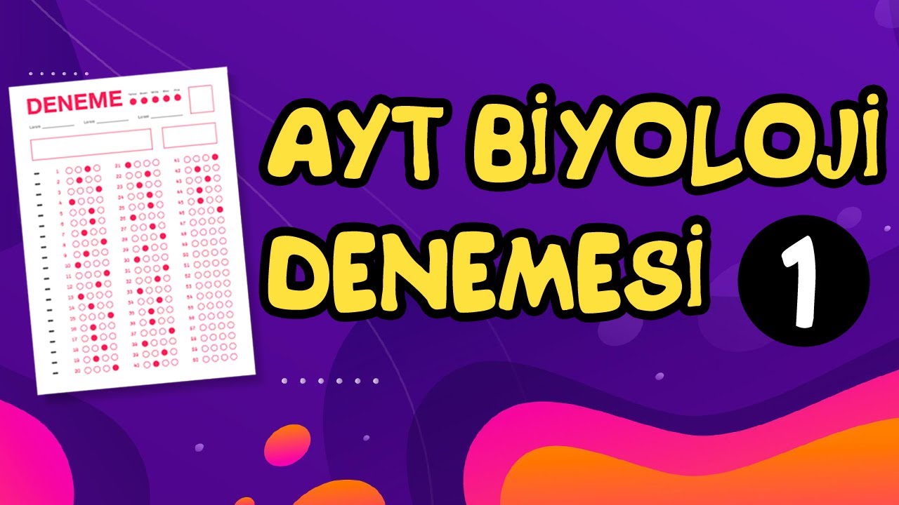 AYT Biyoloji Denemesi 1
