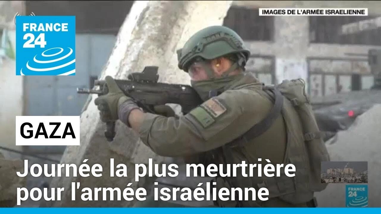 Bande de Gaza : 115 soldats israéliens tués selon l'armée • FRANCE 24