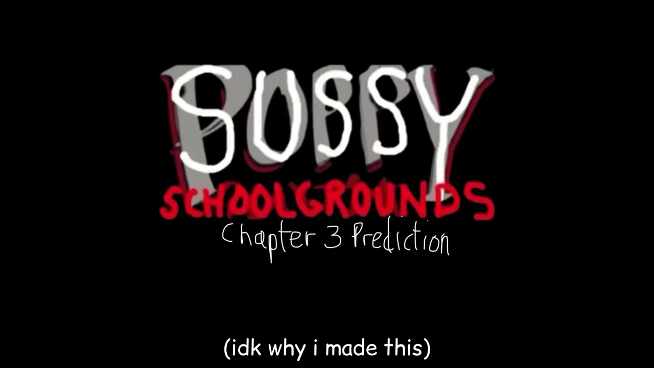 Sussy Schoolground Chapter 3 Prediction @PolyMarsLIVE
