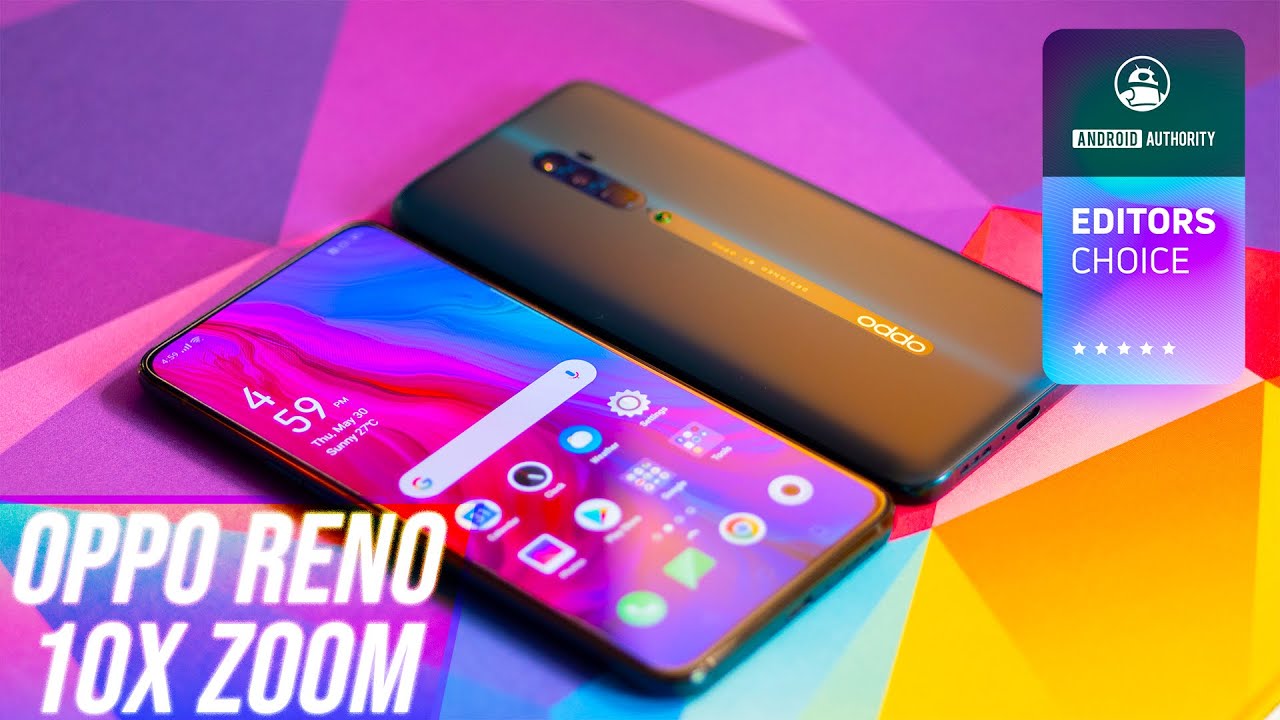Oppo Reno 10x Zoom Edition review: A serious Huawei P30 Pro rival