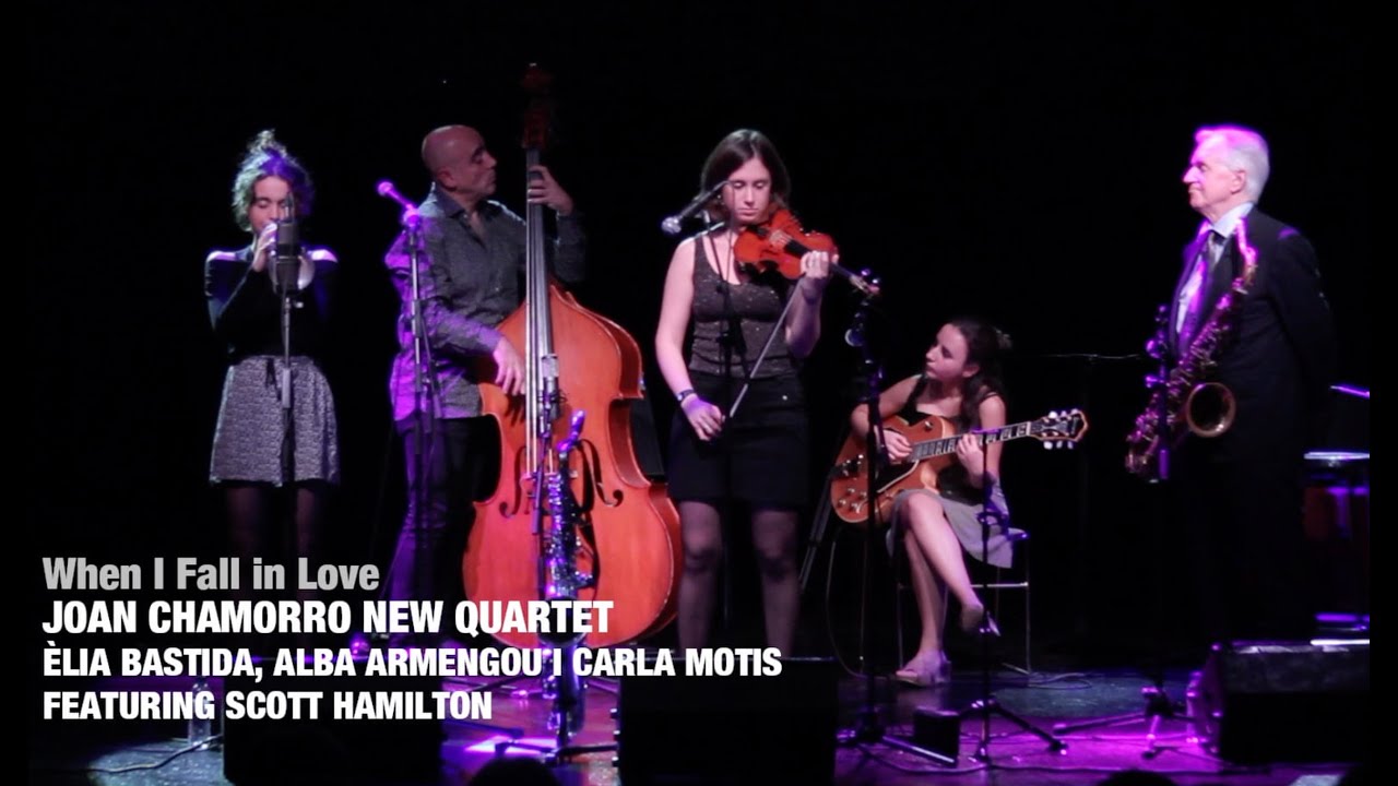 2019 when I fall in love JOAN CHAMORRO, ALBA ARMENGOU, ÈLIA BASTIDA, CARLA MOTIS & SCOTT HAMILTON
